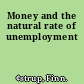 Money and the natural rate of unemployment