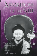 Apparitions of the self : the secret autobiographies of a Tibetan visionary : a translation and study of Jigme Lingpa's Dancing moon in the water and Ḍākki's grand secret-talk /