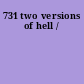 731 two versions of hell /