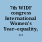 7th WIDF congress International Women's Year--equality, development, peace--Berlin, GDR, 26 October 1975 /