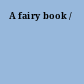 A fairy book /