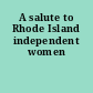 A salute to Rhode Island independent women