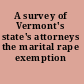 A survey of Vermont's state's attorneys the marital rape exemption /