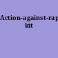 Action-against-rape kit