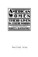 American women : their lives in their words : a documentary history /