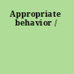 Appropriate behavior /