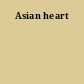 Asian heart