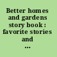 Better homes and gardens story book : favorite stories and poems from children's literature /