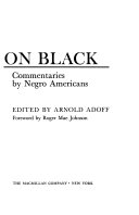 Black on black; commentaries by Negro Americans /