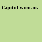 Capitol woman.