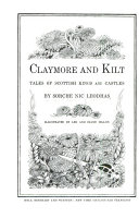 Claymore and kilt : tales of Scottish kings and castles /