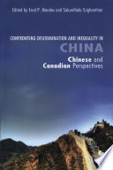 Confronting Discrimination and Inequality in China Chinese and Canadian Perspectives /