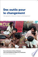 Des outils pour le changement Une approche critique en ©♭tudes du d©♭veloppement /