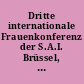 Dritte internationale Frauenkonferenz der S.A.I. Brüssel, 3.-4. August 1928.