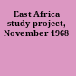 East Africa study project, November 1968