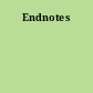 Endnotes