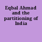 Eqbal Ahmad and the partitioning of India