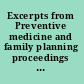 Excerpts from Preventive medicine and family planning proceedings of the Fifth Conference of the Europe and Near East Region of the I. P. P. F., Copenhagen, 5-8 July, 1966.