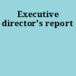 Executive director's report