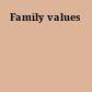 Family values