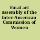 Final act assembly of the Inter-American Commission of Women /