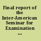 Final report of the Inter-American Seminar for Examination and Evaluation of the Decade of Women (13-18 august 1984, Córdoba, Argentina).