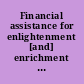 Financial assistance for enlightenment [and] enrichment in education a listing of available scholarships /