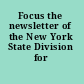 Focus the newsletter of the New York State Division for Women.