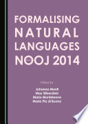 Formalising Natural Languages with Nooj 2014 : Selected papers from the NooJ 2014 International Conference University of Sassari, 3-5 June 2014 /