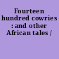 Fourteen hundred cowries : and other African tales /