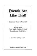 Friends are like that! : Stories to read to yourself /