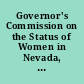 Governor's Commission on the Status of Women in Nevada, 1967-1970 [report].