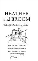 Heather and broom ; tales of the Scottish highlands /