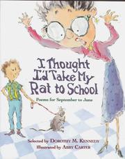 I thought I'd take my rat to school : poems for September to June /
