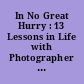 In No Great Hurry : 13 Lessons in Life with Photographer Saul Leiter.