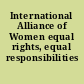 International Alliance of Women equal rights, equal responsibilities /