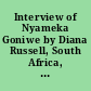 Interview of Nyameka Goniwe by Diana Russell, South Africa, 1987 /