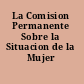 La Comision Permanente Sobre la Situacion de la Mujer