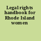 Legal rights handbook for Rhode Island women