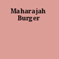Maharajah Burger