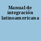 Manual de integración latinoamericana