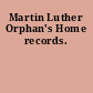 Martin Luther Orphan's Home records.