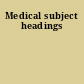 Medical subject headings