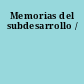 Memorias del subdesarrollo /