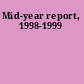 Mid-year report, 1998-1999