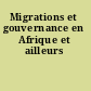Migrations et gouvernance en Afrique et ailleurs