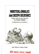 Monsters, ghoulies, and creepy creatures : fantastic stories and poems /