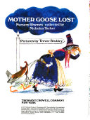 Mother Goose lost : nursery rhymes /