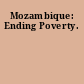 Mozambique: Ending Poverty.