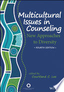 Multicultural issues in counseling : new approaches to diversity /